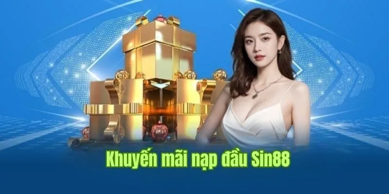 Tổng quan về chương trình khuyến mãi Sin88 dành cho thành viên mới